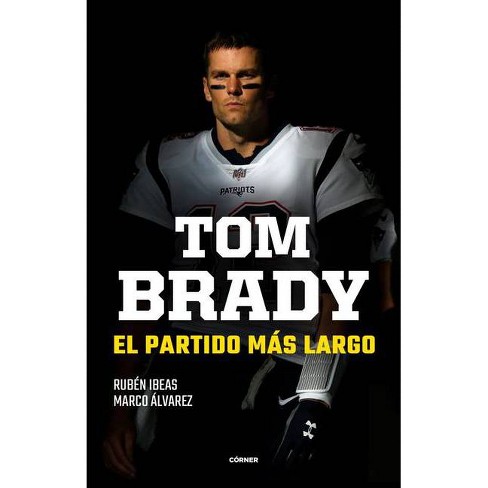 Sports Illustrated Tom Brady - By The Editors Of Sports Illustrated  (hardcover) : Target