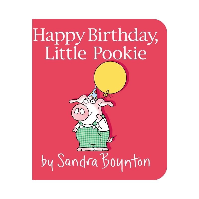 Happy Birthday, Little Pookie - by  Sandra Boynton (Board Book), 1 of 2