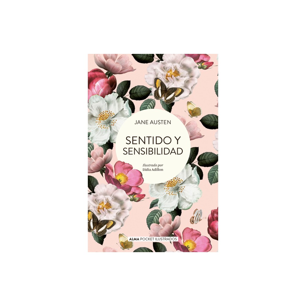 Sentido Y Sensibilidad / Sense and Sensibility - (Pocket Ilustrado) by Jane Austen (Paperback)