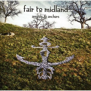 Fair to Midland - Arrows and Anchors (CD) - 1 of 1