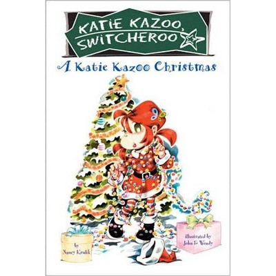 A Katie Kazoo Christmas - (Katie Kazoo Super Special (Paperback)) by  Nancy Krulik (Paperback)