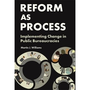 Reform as Process - by Martin J Williams - 1 of 1