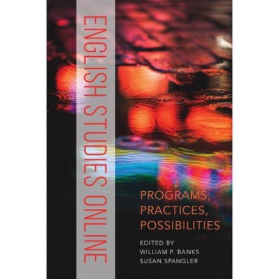 English Studies Online - by  William P Banks & Susan Spangler (Paperback)