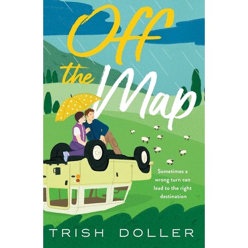 Off the Map - by  Trish Doller (Paperback) - image 1 of 1