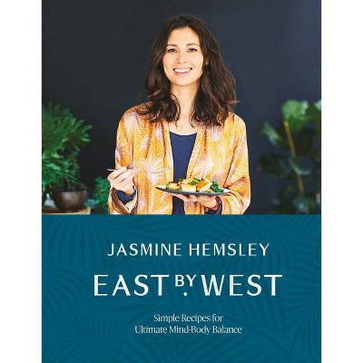 East by West - by  Jasmine Hemsley (Hardcover)