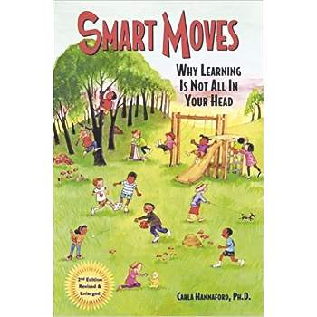 Smart Moves - 2nd Edition by  Carla Hannaford Ph D (Paperback)