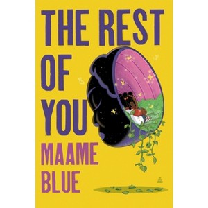 The Rest of You - by  Maame Blue (Paperback) - 1 of 1