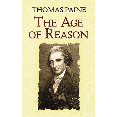 The Age of Reason - by  Thomas Paine (Paperback)