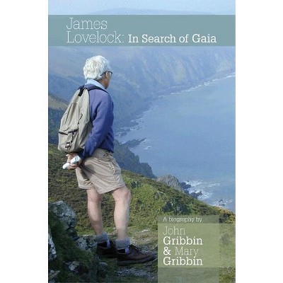James Lovelock - by  John Gribbin & Mary Gribbin (Hardcover)