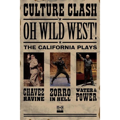 Oh, Wild West! - by  Culture Clash (Paperback)