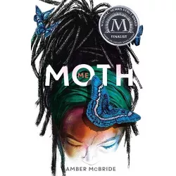 Me (Moth) - by Amber McBride