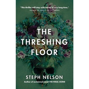 The Threshing Floor - by  Steph Nelson (Paperback) - 1 of 1