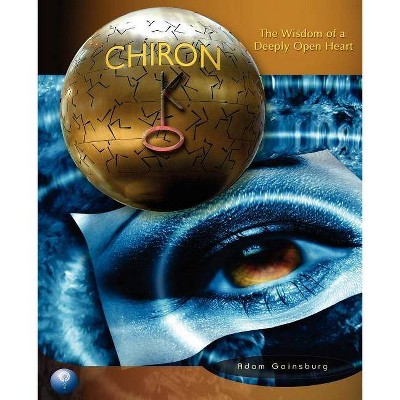 Chiron - by  Adam Gainsburg (Paperback)