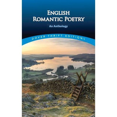  English Romantic Poetry - (Dover Thrift Editions) by  Stanley Appelbaum (Paperback) 