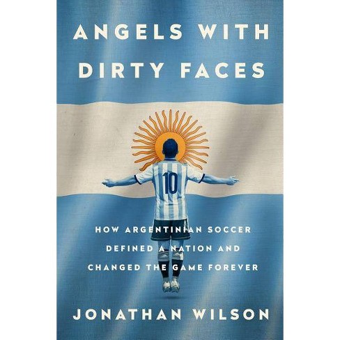 Angels with Dirty Faces - by  Jonathan Wilson (Paperback) - image 1 of 1