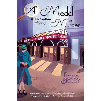 Medal for Murder - (Kate Shackleton Mystery) by  Frances Brody (Paperback)