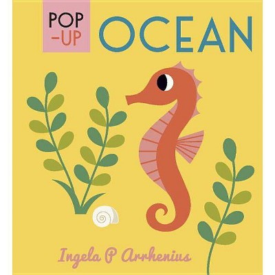 Pop-Up Ocean - by  Ingela P Arrhenius (Hardcover)