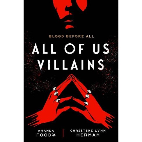 All of Us Villains - by Amanda Foody & Christine Lynn Herman (Hardcover) - image 1 of 1