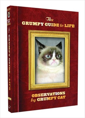 The Grumpy Guide to Life (Hardcover) by Grumpy Cat Limited