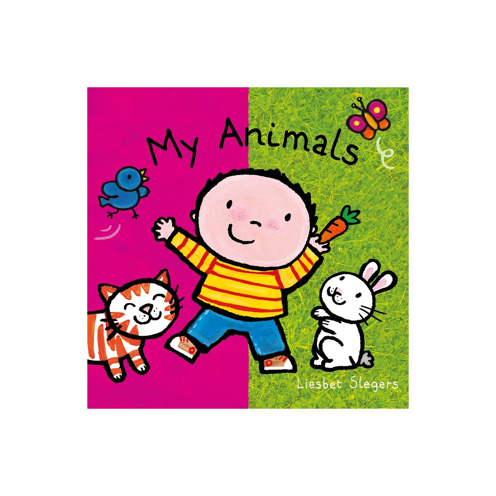 My Animals - by Liesbet Slegers (Board Book)