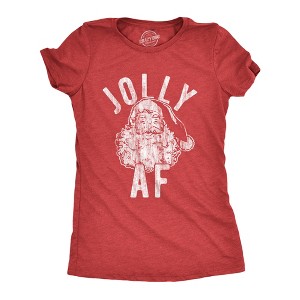 Womens Jolly AF T Shirt Funny Santa Claus Christmas Party Sarcastic Graphic Novelty Tee - Crazy Dog Women's T Shirt - 1 of 4