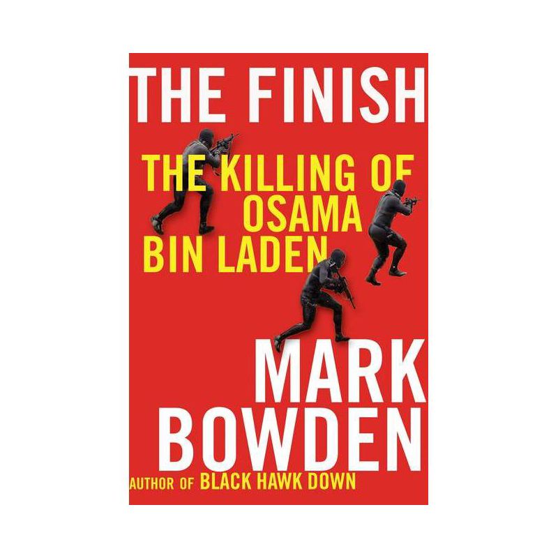 The Finish - by  Mark Bowden (Paperback), 1 of 2