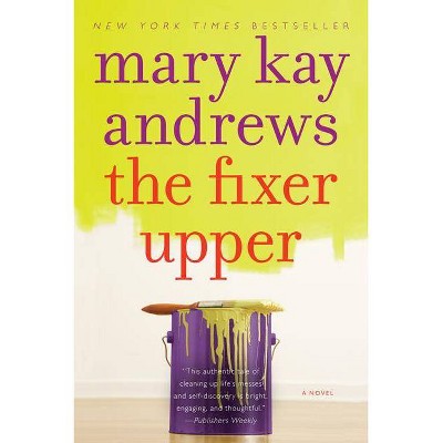 The Fixer Upper (Reprint) (Paperback) by Mary Kay Andrews