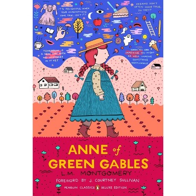 Anne of Green Gables - (Penguin Classics Deluxe Edition) by  L M Montgomery (Paperback)