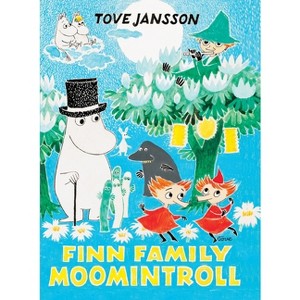 Finn Family Moomintroll - (Moomin Chapter Books) by  Tove Jansson (Hardcover) - 1 of 1
