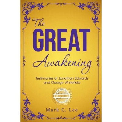 The Great Awakening - by  Mark Lee (Paperback)