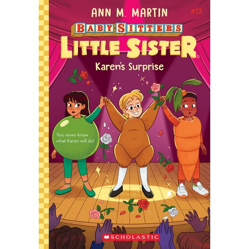 Karen's Surprise (Baby-Sitters Little Sister #13) - by Ann M Martin  (Paperback)