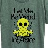 Women's - Instant Message - Alien Let Me Be Weird Short Sleeve Graphic T-Shirt - 2 of 4