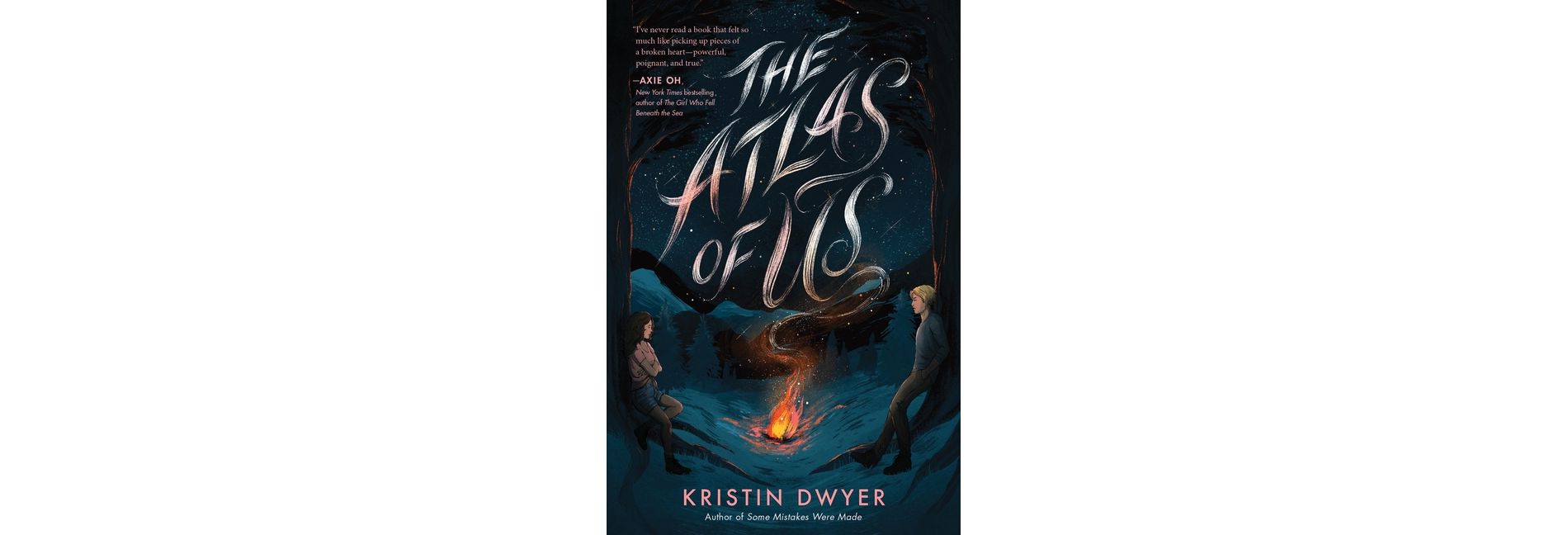 The Atlas of Us - by  Kristin Dwyer (Paperback)