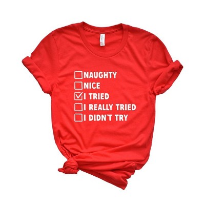 Simply Sage Market Women's I Tried Nice List Short Sleeve Graphic Tee