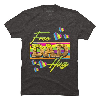 Adult Design By Humans Father's Day Free Dad Hugs Pride Hearts By daddy1993 T-Shirt