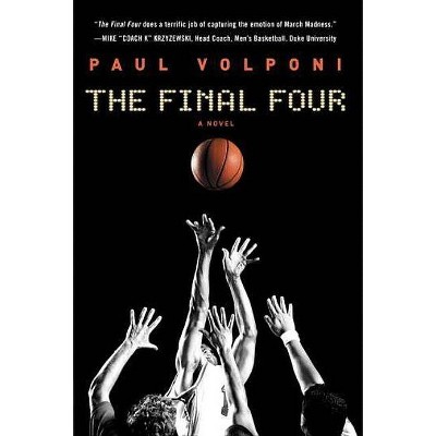 The Final Four - by  Paul Volponi (Paperback)