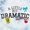 Men's Mean Girls The Plastics A Little Bit Dramatic T-Shirt - 2 of 4