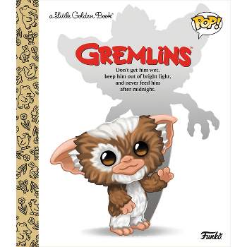 Gremlins Little Golden Book (Funko Pop!) - by  Arie Kaplan (Hardcover)