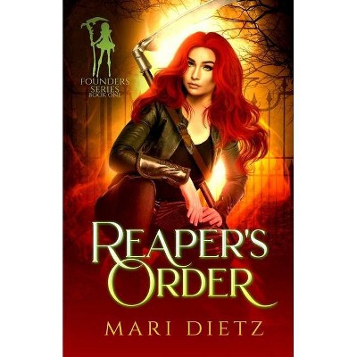 Reaper's Order - (Founders) by  Mari Dietz (Paperback)