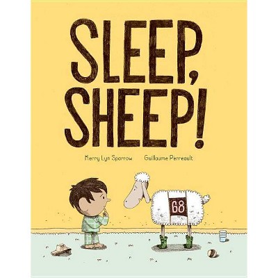 Sleep, Sheep! - by  Kerry Lyn Sparrow (Hardcover)