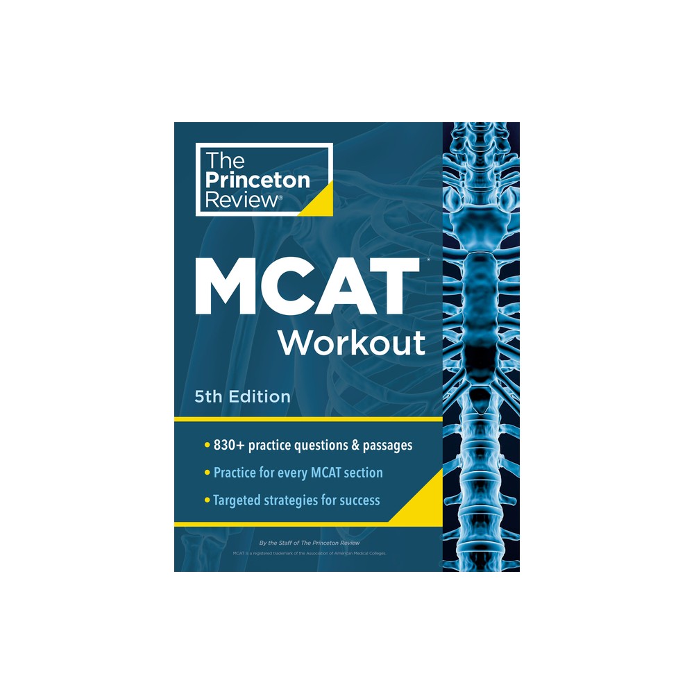 Princeton Review MCAT Workout, 5th Edition - (Graduate School Test Preparation) by The Princeton Review (Paperback)