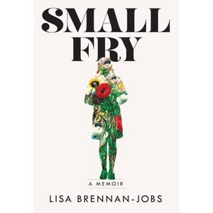 Small Fry - by Lisa Brennan-Jobs - 1 of 1