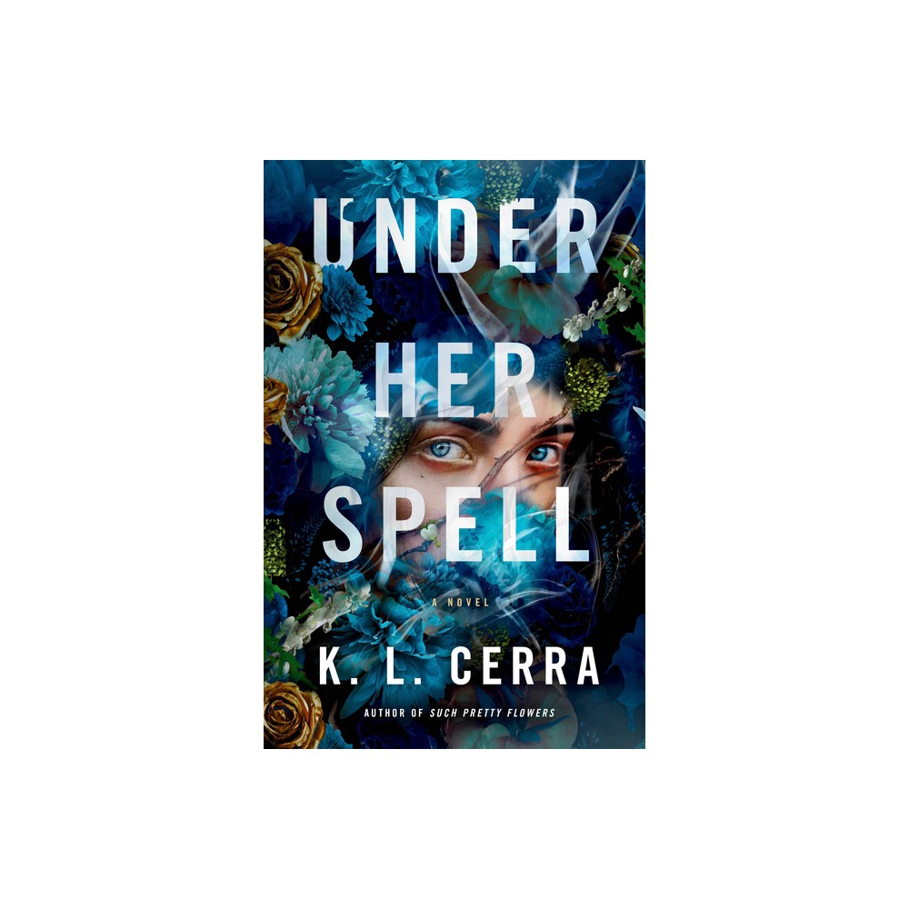 Under Her Spell - by K L Cerra (Paperback)