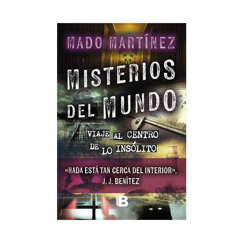 Misterios del Mundo: Viaje Al Centro de Lo Insólito / World Mysteries: Journey T O the Center of the Unusual - by  Mado Martínez (Paperback), 1 of 2