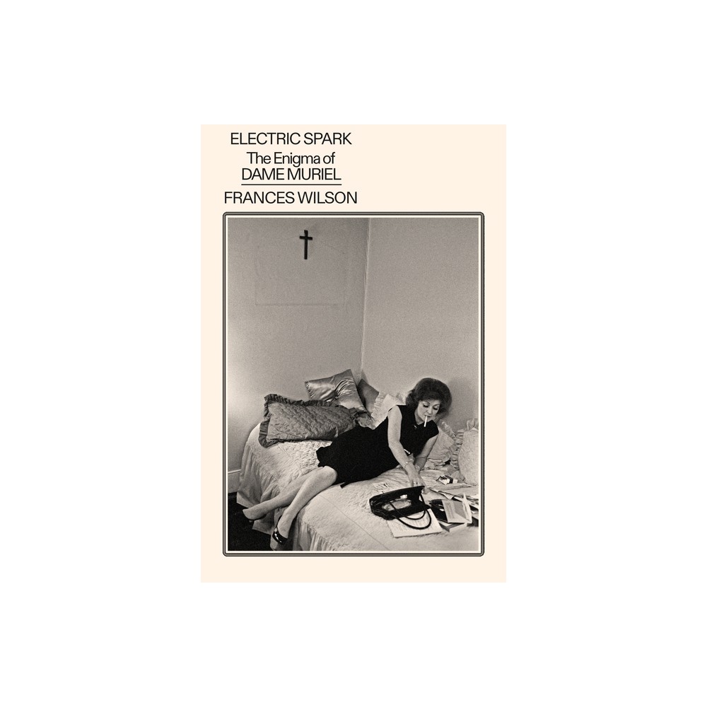 Electric Spark - by Frances Wilson (Hardcover)
