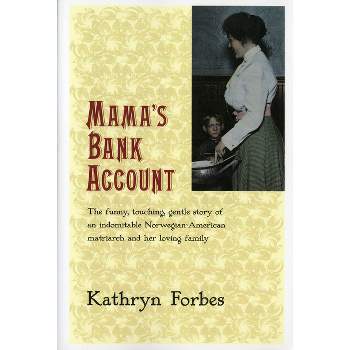 Mama's Bank Account - (Harvest/HBJ Book) by  Kathryn Forbes (Paperback)