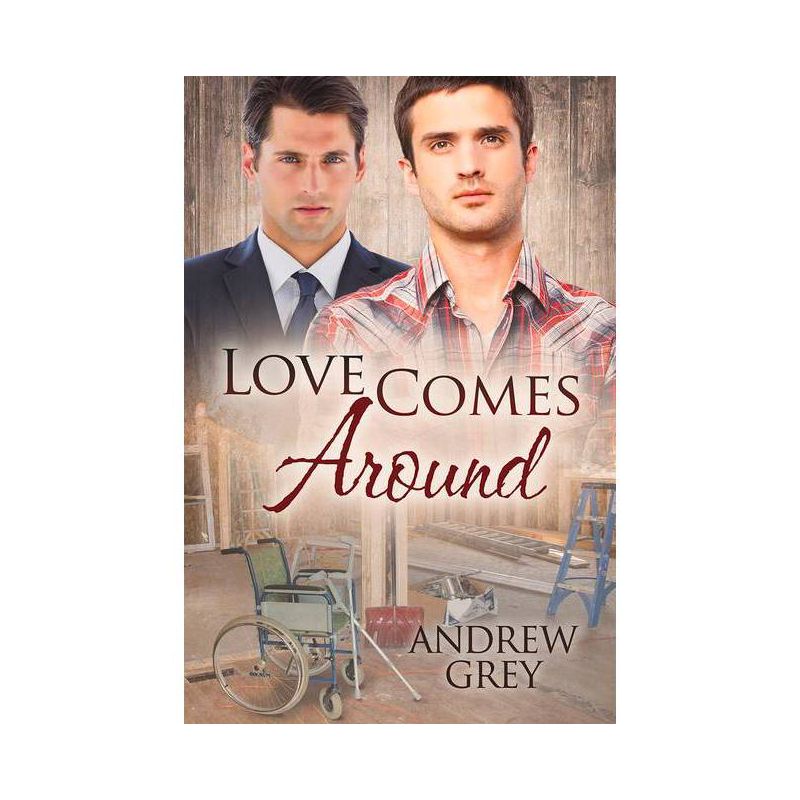 Love Comes Around - (Senses) by  Andrew Grey (Paperback), 1 of 2