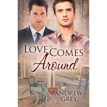 Love Comes Around - (Senses) by  Andrew Grey (Paperback)