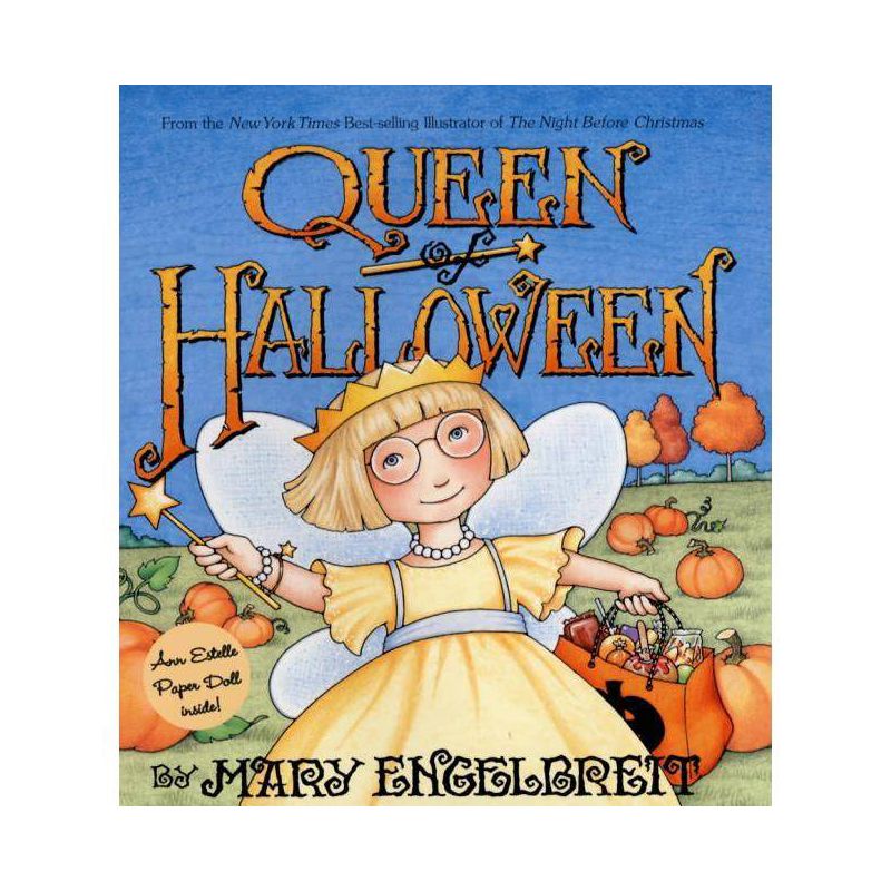 Queen of Halloween - (Ann Estelle Stories) by  Mary Engelbreit (Hardcover), 1 of 2
