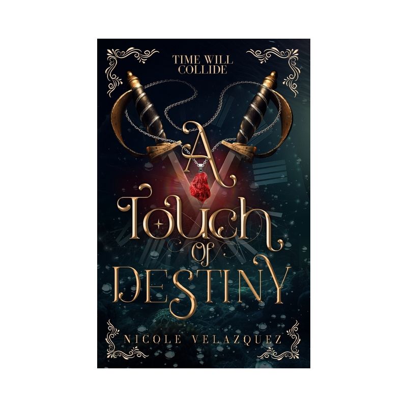 A Touch of Destiny - by  Nicole Velazquez (Paperback), 1 of 2